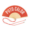 Puto Calor Red Fan