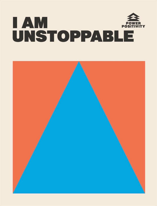 Chronicle Books - I AM UNSTOPPABLE