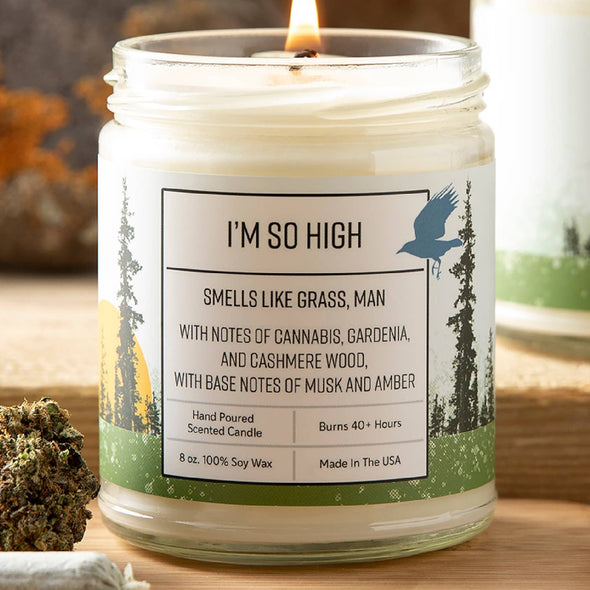 Canabis Candle | Fun Candles | I'm So High