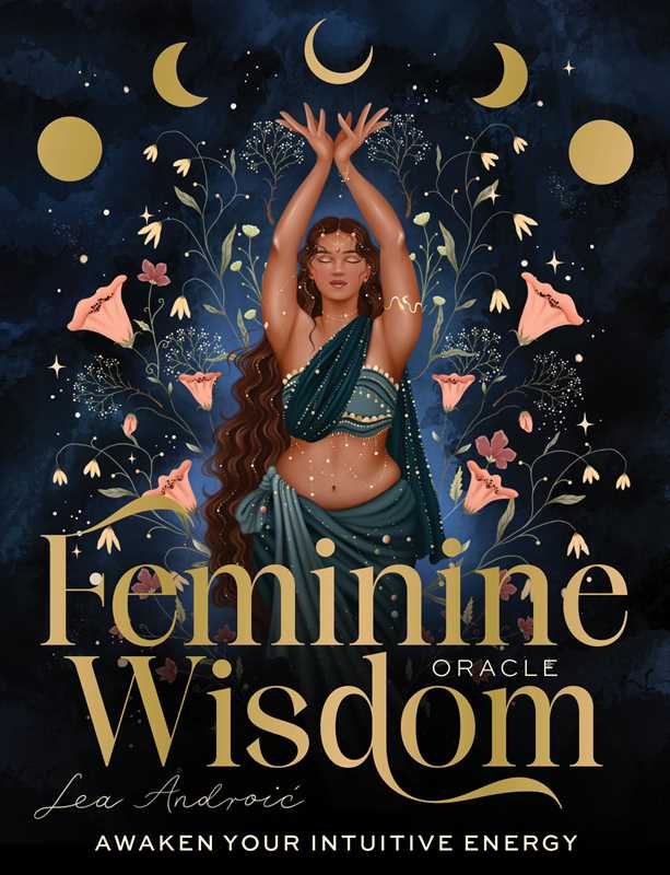 Feminine Wisdom Oracle by Lea  Androic: Flashcards; 96 pages / English