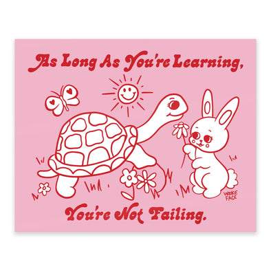 Print - As Long As You're Learning Turtle Bunny