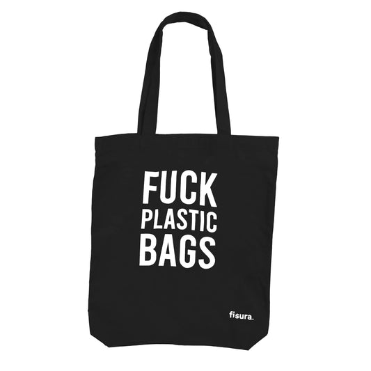 Black "Fuck plastic bags" tote bag