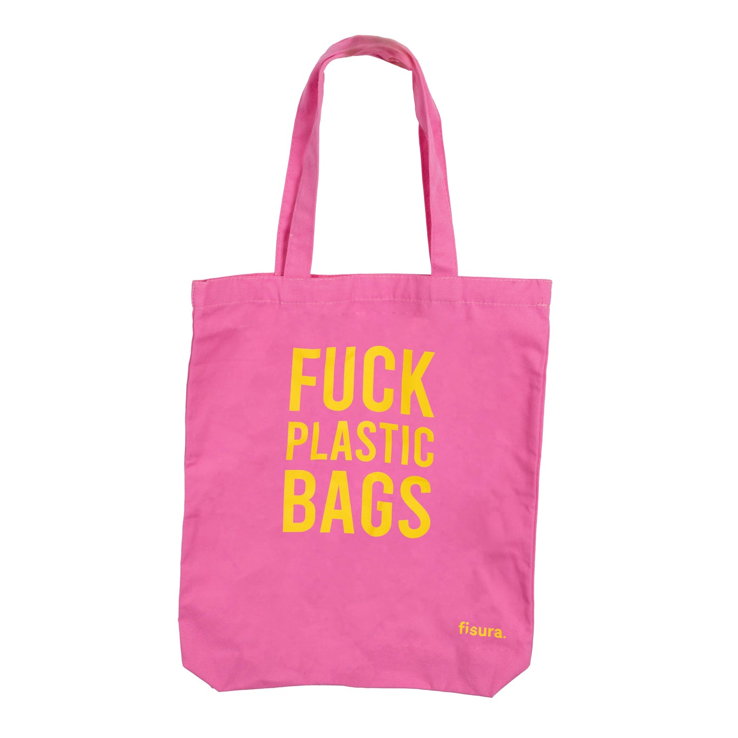 Pink "Fuck plastic bags" tote bag