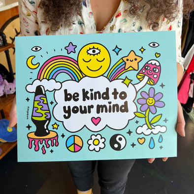 Print - Be Kind to Your Mind: 8x10