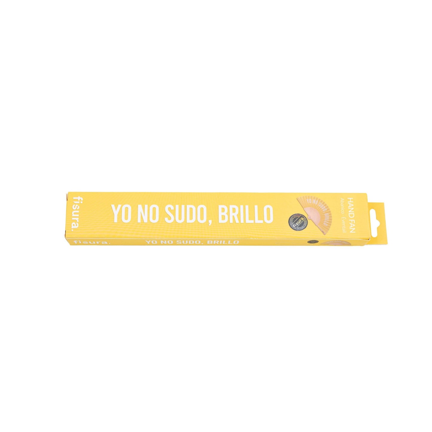 Yo No Sudo, Brillo Fan