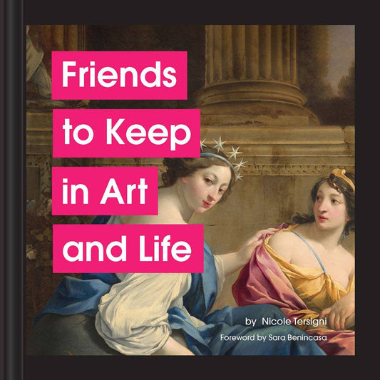 Chronicle Books - Friends to Keep in Art and Life