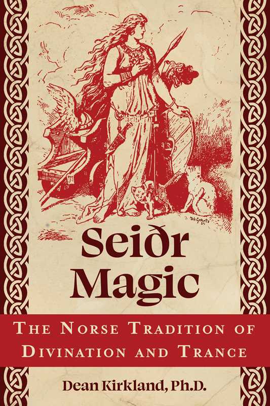 Seiðr Magic by Dean Kirkland: Paperback; 256 pages / English