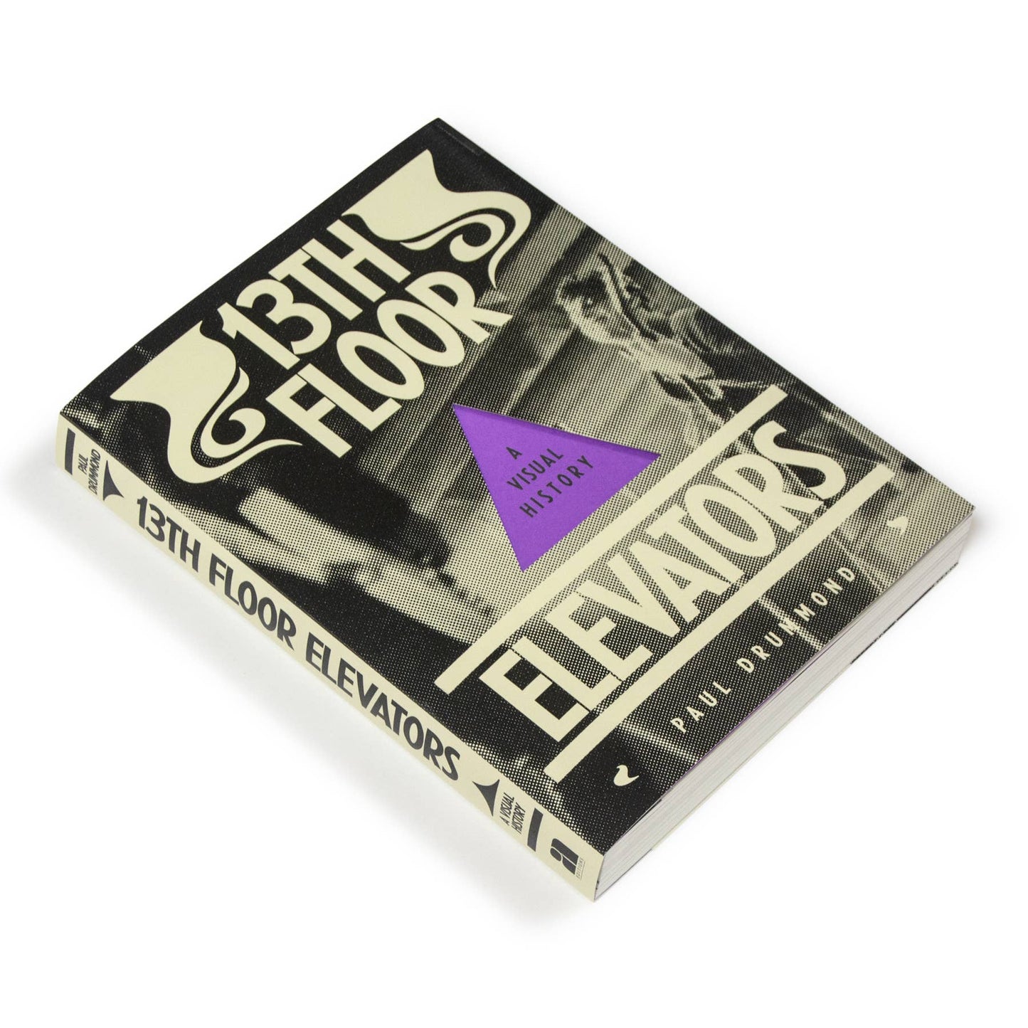 13th Floor Elevators: A Visual History - Adult Book